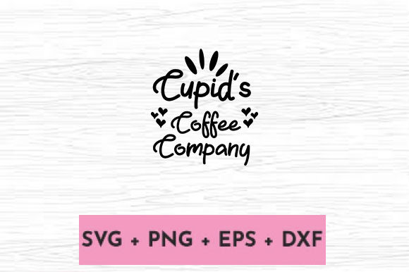CUPID S COFFEE COMPANY Graphics & Crafts