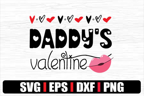 DADDY S VALENTINE Graphics & Crafts