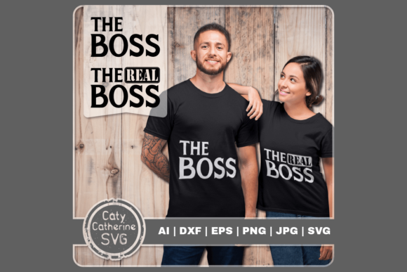 Funny Couple Quote the Boss Real Boss Graphics & Crafts