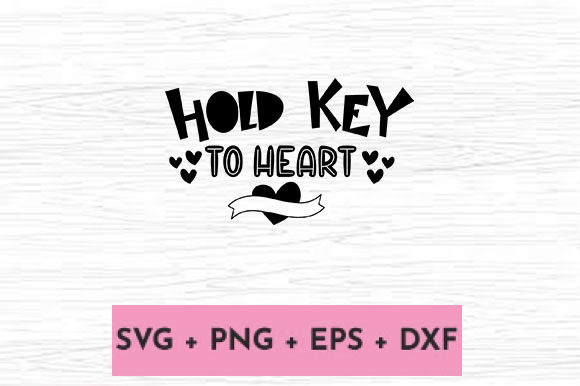 HOLD KEY to HEART