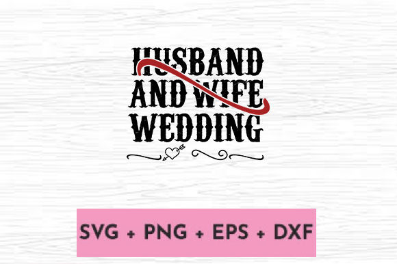 HUSBAND and WIFE WEDDING
