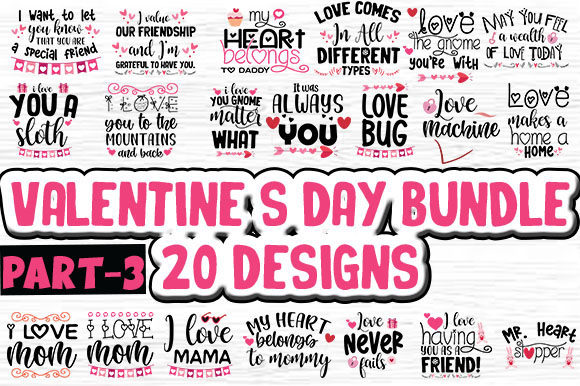Loving Valentine’s Bundle 20 Designs: Graphics for Crafts