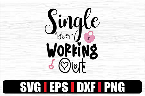 Single Taken Working Out Graphics for Crafts