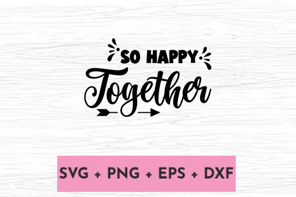 So HAPPY TOGETHER Graphics and Crafts