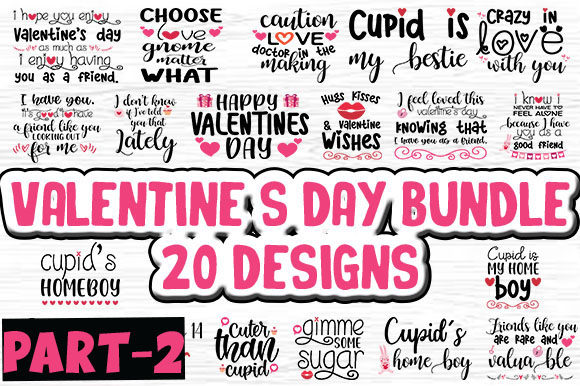 Valentine’s Bundle 20 Designs: Crafts & Graphics for Real Client Work